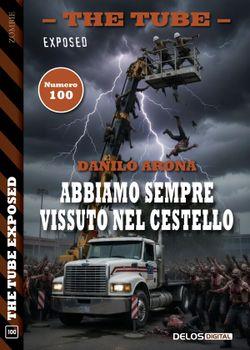 Abbiamo sempre vissuto nel cestello