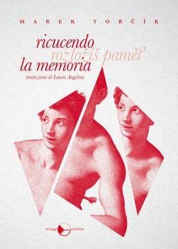 Ricucendo la memoria