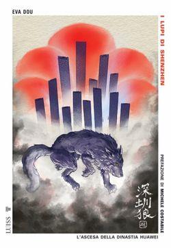 I lupi di Shenzhen