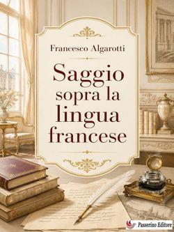 Saggio sopra la lingua francese
