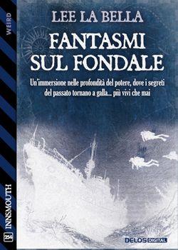 Fantasmi sul fondale