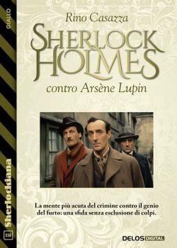 Sherlock Holmes contro Arsène Lupin