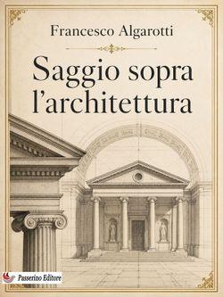 Saggio sopra l'architettura