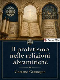 Il profetismo nelle religioni abramitiche