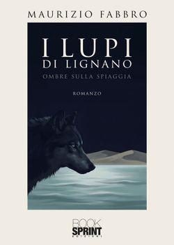 I lupi di Lignano