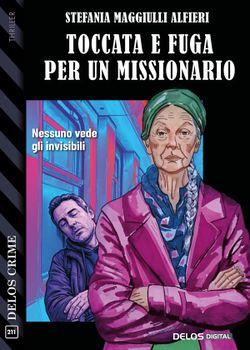 Toccata e fuga per un missionario