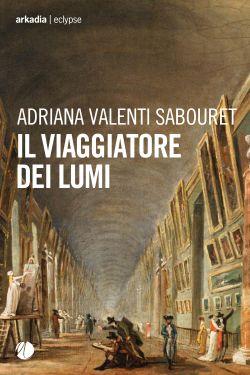 Il viaggiatore dei lumi